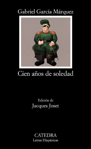 Cien años de soledad (Letras Hispánicas, Band 215)