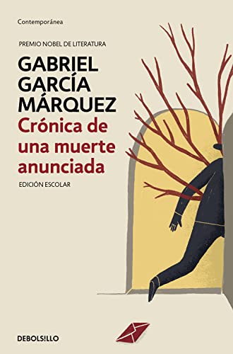Cronica de una muerte anunciada (ed, escolar) (Contemporánea) von DEBOLSILLO