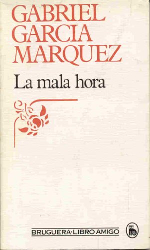 La mala hora (Libro amigo)