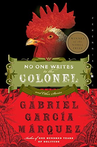 No One Writes to the Colonel: and Other Stories (Perennial Classics)