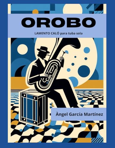 OROBO: El Lamento y la Bulería von Independently published