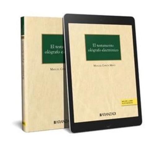 El testamento ológrafo electrónico (Estudios) von Editorial Aranzadi