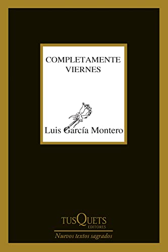 Completamente viernes (Marginales, Band 165) von Tusquets Editores S.A.