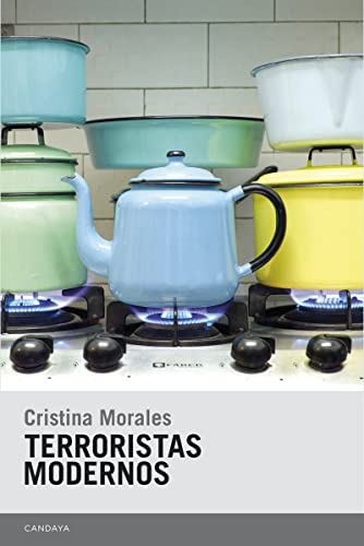 Terroristas modernos (Candaya Narrativa, Band 43) von Candaya SL