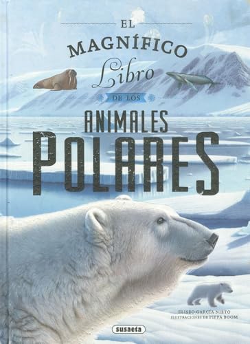 EL MAGNIFICO LIBRO DE ANIMALES POLARES (El magnífico libro de) von SUSAETA