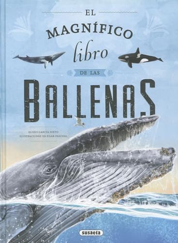 El magnífico libro de las ballenas von SUSAETA