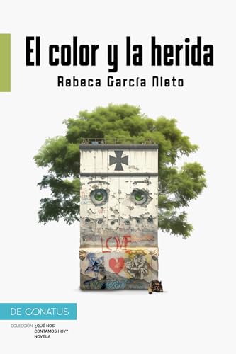 El color y la herida (¿Qué nos contamos hoy?) von De Conatus