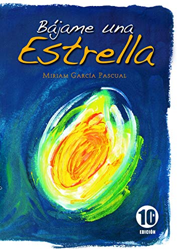 Bajame una estrella (Literatura de montaña) von Ediciones Desnivel