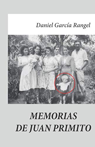 Memorias de Juan Primito von Editorial Letra Minúscula