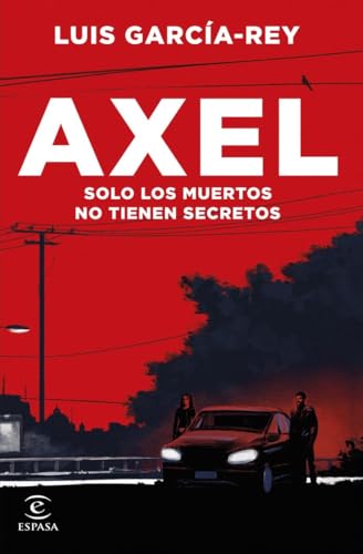 Axel (ESPASA NARRATIVA) von ESPASA CALPE