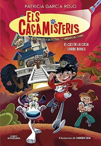 Els caçamisteris 4 - El cas de la casa sobre rodes: Secrets, rialles i detectius... T'uneixes al club? (Joves lectors, Band 4) von Alfaguara