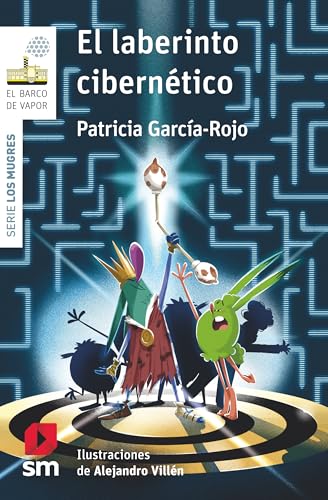 El laberinto cibernético (El Barco de Vapor Blanca) von EDICIONES SM