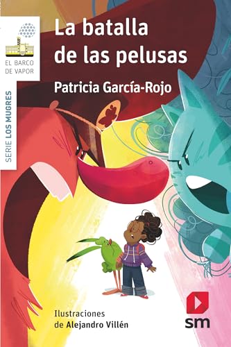 La batalla de las pelusas (El Barco de Vapor Blanca) von EDICIONES SM