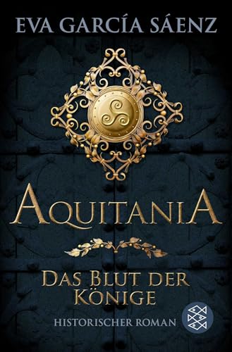 Aquitania: Das Blut der Könige von FISCHER Taschenbuch