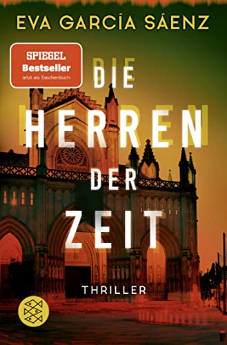 Die Herren der Zeit: Thriller