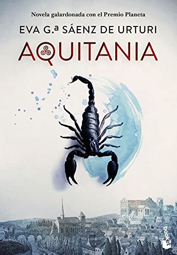 Aquitania: Premio Planeta 2020 (Novela)