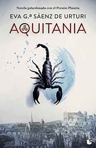 Aquitania: Premio Planeta 2020 (Novela)