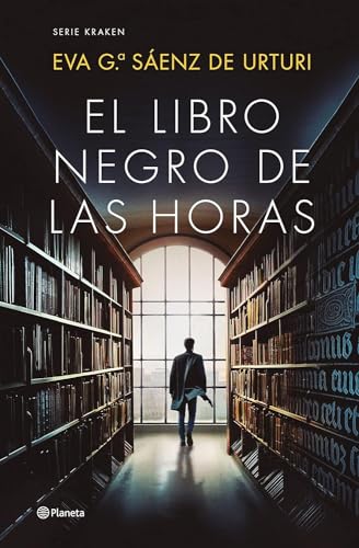 El libro negro de las horas: SERIE KRAKEN (Autores Españoles e Iberoamericanos, Band 4)