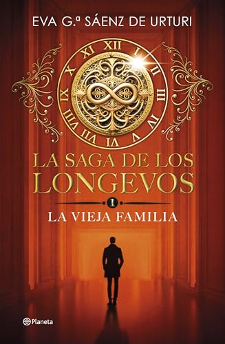La saga de los longevos 1. La Vieja Familia (Planeta, Band 1) von Editorial Planeta