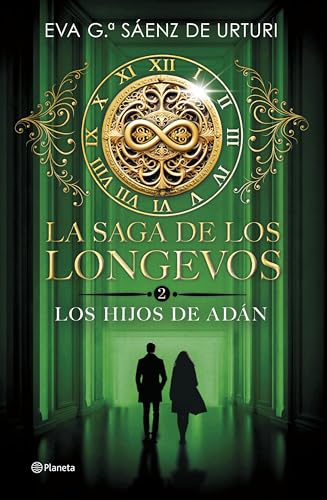 La saga de los longevos 2. Los Hijos de Adán (Planeta, Band 2) von Editorial Planeta
