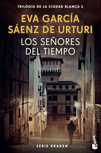 Los señores del tiempo: Trilogía de la ciudad blanca 3 (Serie Kraken) (Crimen y misterio, Band 3)