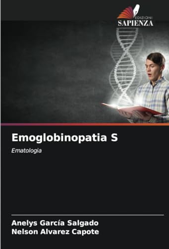 Emoglobinopatia S: Ematologia von Edizioni Sapienza