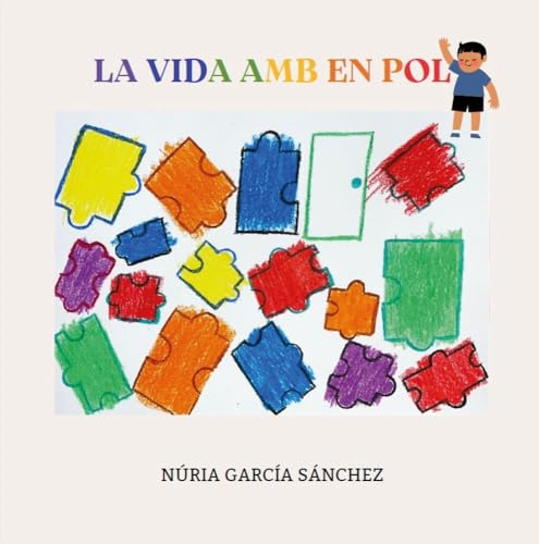 La vida amb en Pol von Terra Ignota Ediciones