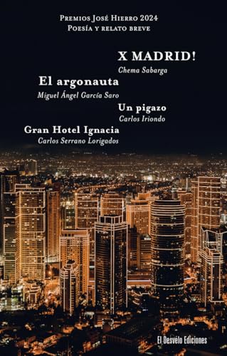 Premios José Hierro 2024: Poesía y Relato Breve Premios José Hierro 2024: Poesía y Relato Breve von El Desvelo