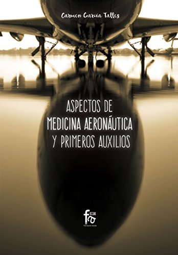 Aspectos de medicina aeronáutica y primeros auxilios (CIENCIAS SANITARIAS) von EDITORIAL FORMACION ALCALA (UDL)