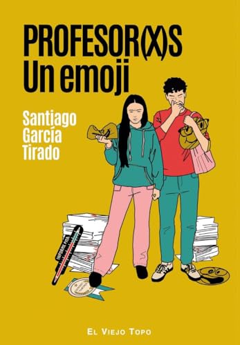 Profesor(X)s: Un emoji von El Viejo Topo