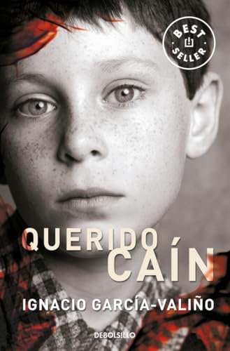 Querido Caín (Best Seller) von DEBOLSILLO