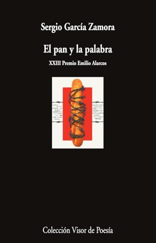 El pan y la palabra (Visor de Poesía, Band 1262) von VISOR LIBROS, S.L.