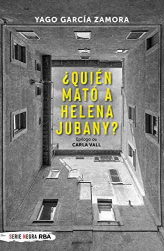 ¿Quién mató a Helena Jubany? (Serie Negra)