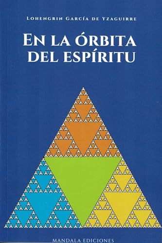 En la órbita del espíritu En la órbita del espíritu von Mandala Ediciones
