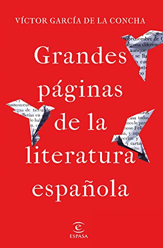Grandes páginas de la literatura española (NO FICCIÓN)