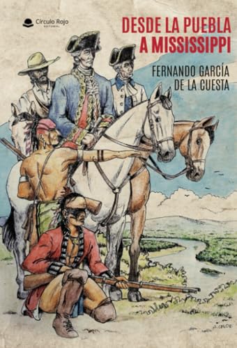 Desde La Puebla a Mississippi