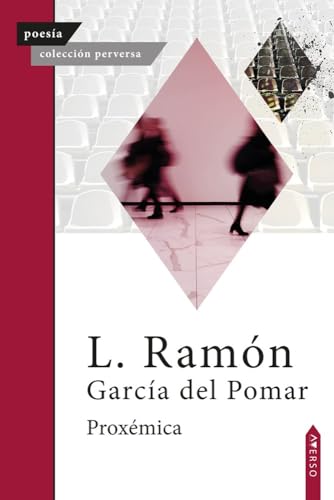 Proxémica (Colección Perversa, Band 45) von Averso Poesía
