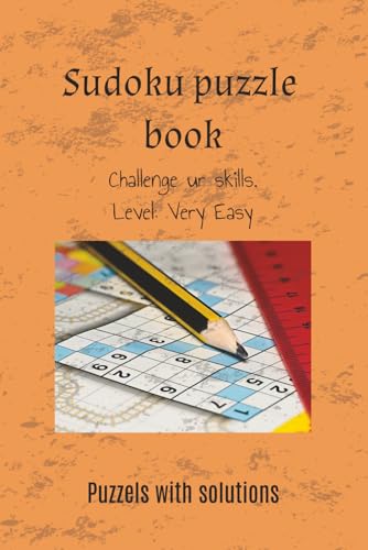Sudoku Puzzle book, Level: Very easy Sudoku Puzzle book, Level: Very easy von Independently published