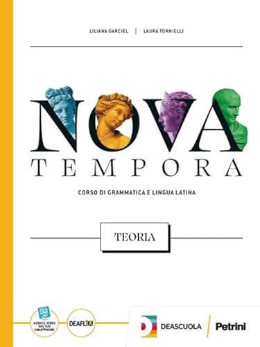 Nova tempora. Corso di grammatica e lingua latina. Teoria. Per le Scuole superiori. Con espansione online Nova tempora. Corso di grammatica e lingua latina. Teoria. Per le Scuole superiori. Con espansione online