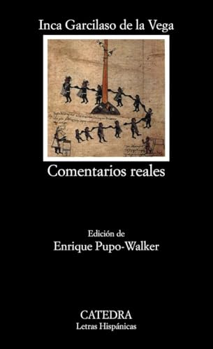 Comentarios reales (Letras Hispánicas) von Ediciones Cátedra