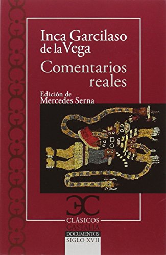 Comentarios reales . (CLASICOS CASTALIA. C/C., Band 252) von Castalia Ediciones