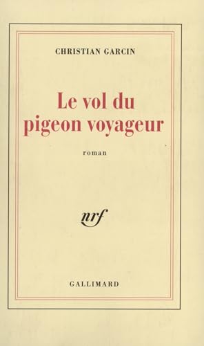 Le Vol du pigeon voyageur von GALLIMARD