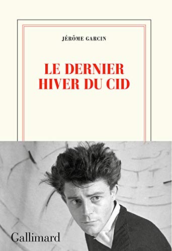 Le dernier hiver du Cid von GALLIMARD