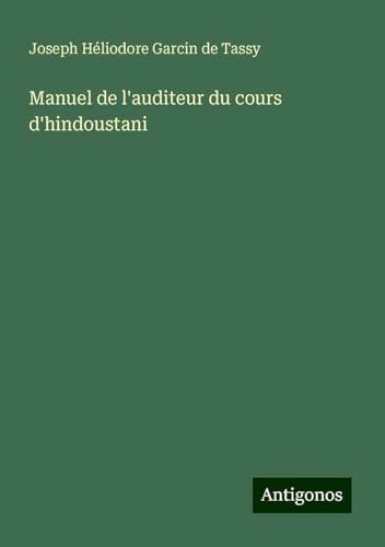 Manuel de l'auditeur du cours d'hindoustani von Antigonos Verlag