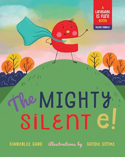 Mighty Silent e!, The (Language Is Fun!) von Familius