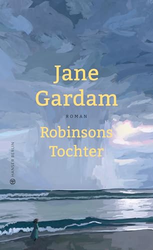 Robinsons Tochter: Roman