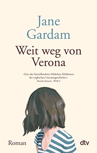 Weit weg von Verona: Roman