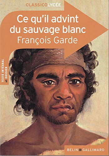 Ce qu'il advint du sauvage blanc von BELIN EDUCATION
