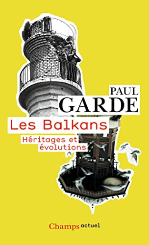 Les Balkans: Héritages et évolutions von FLAMMARION