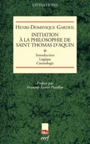 INITIATION A LA PHILOSOPHIE DE SAINT THOMAS D'AQUIN